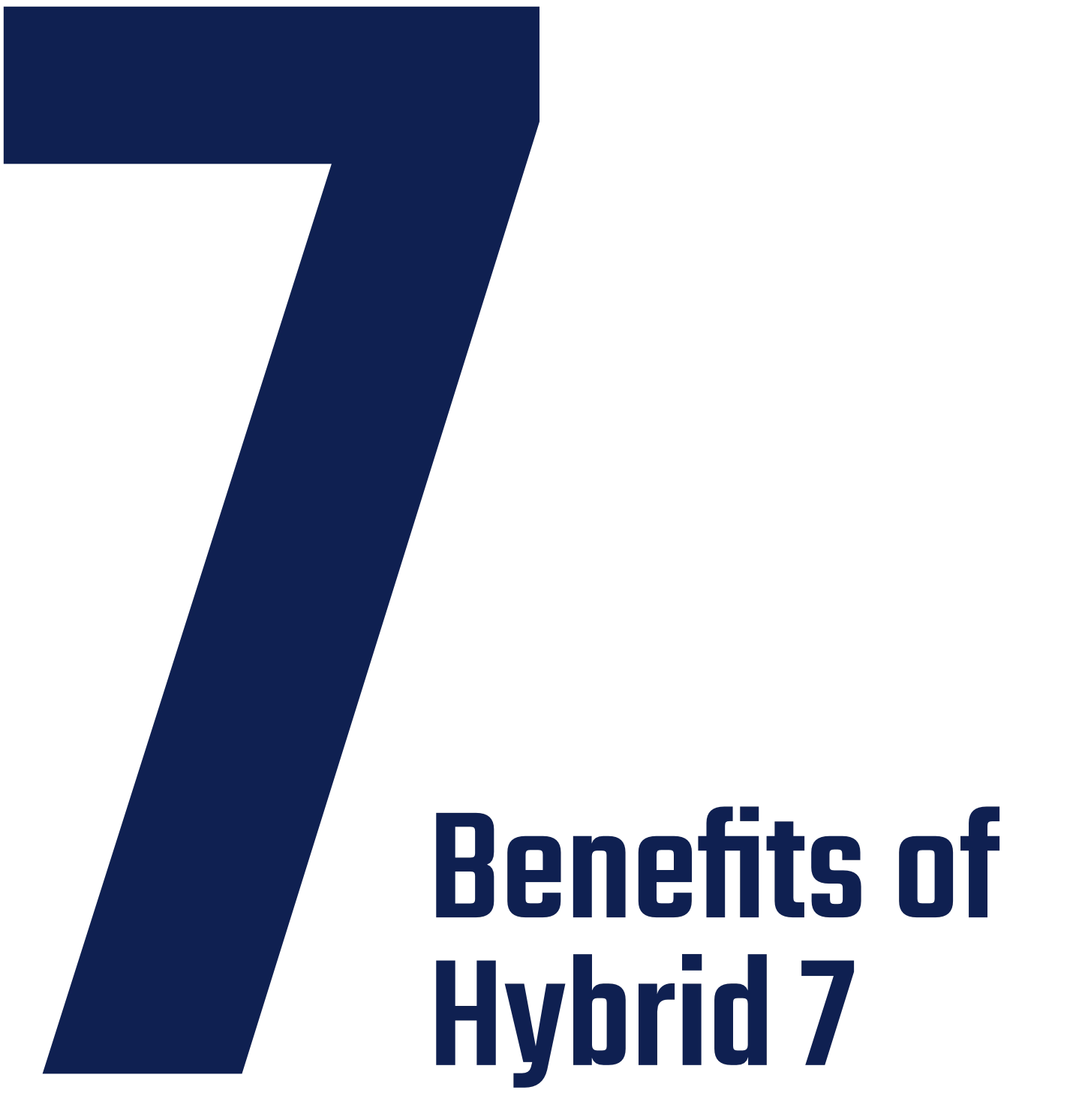 7 benefits of hybrid 7